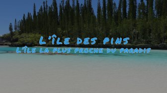 L'île des pins, l'île la plus proche du paradis